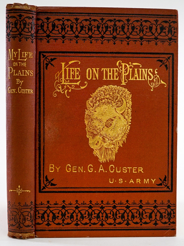 Life on the Plains by Custer 1876