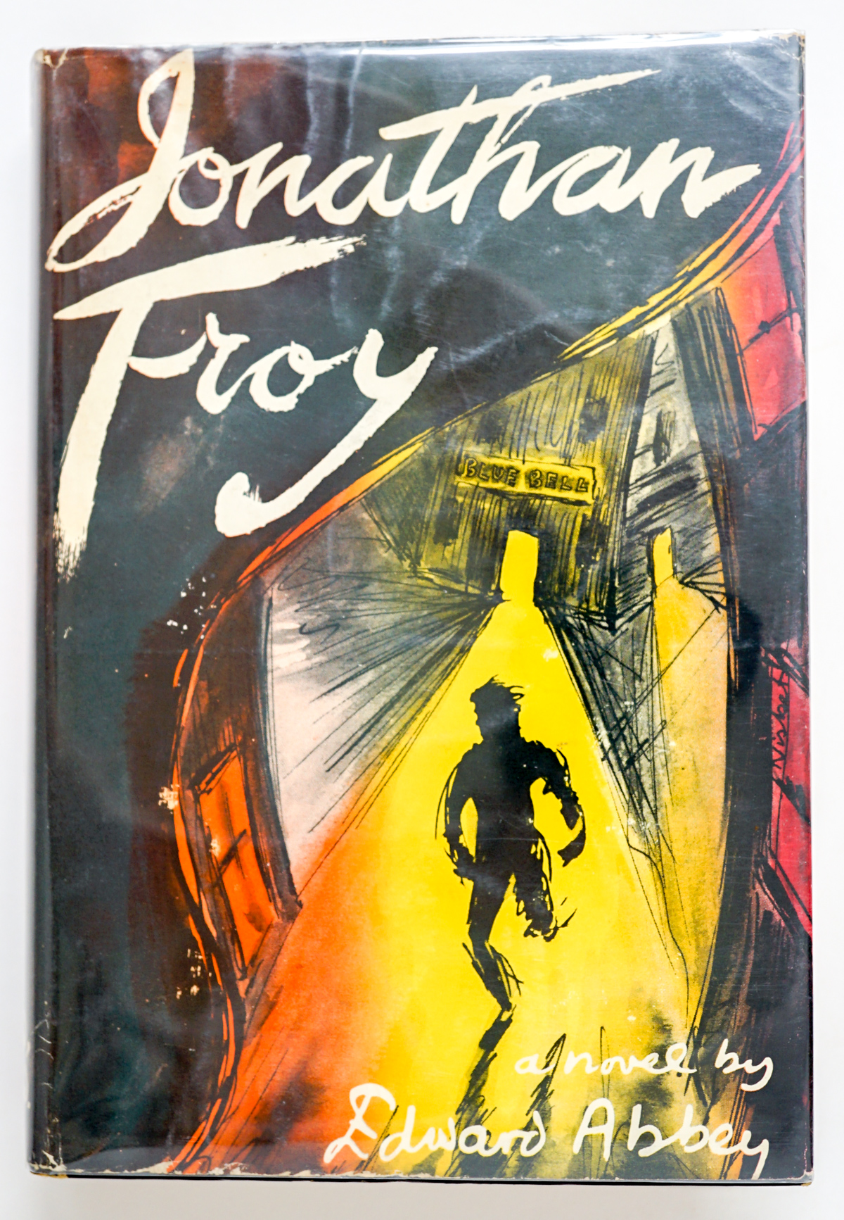 Jonathan Troy by Edward Abbey 1954 1st Ed