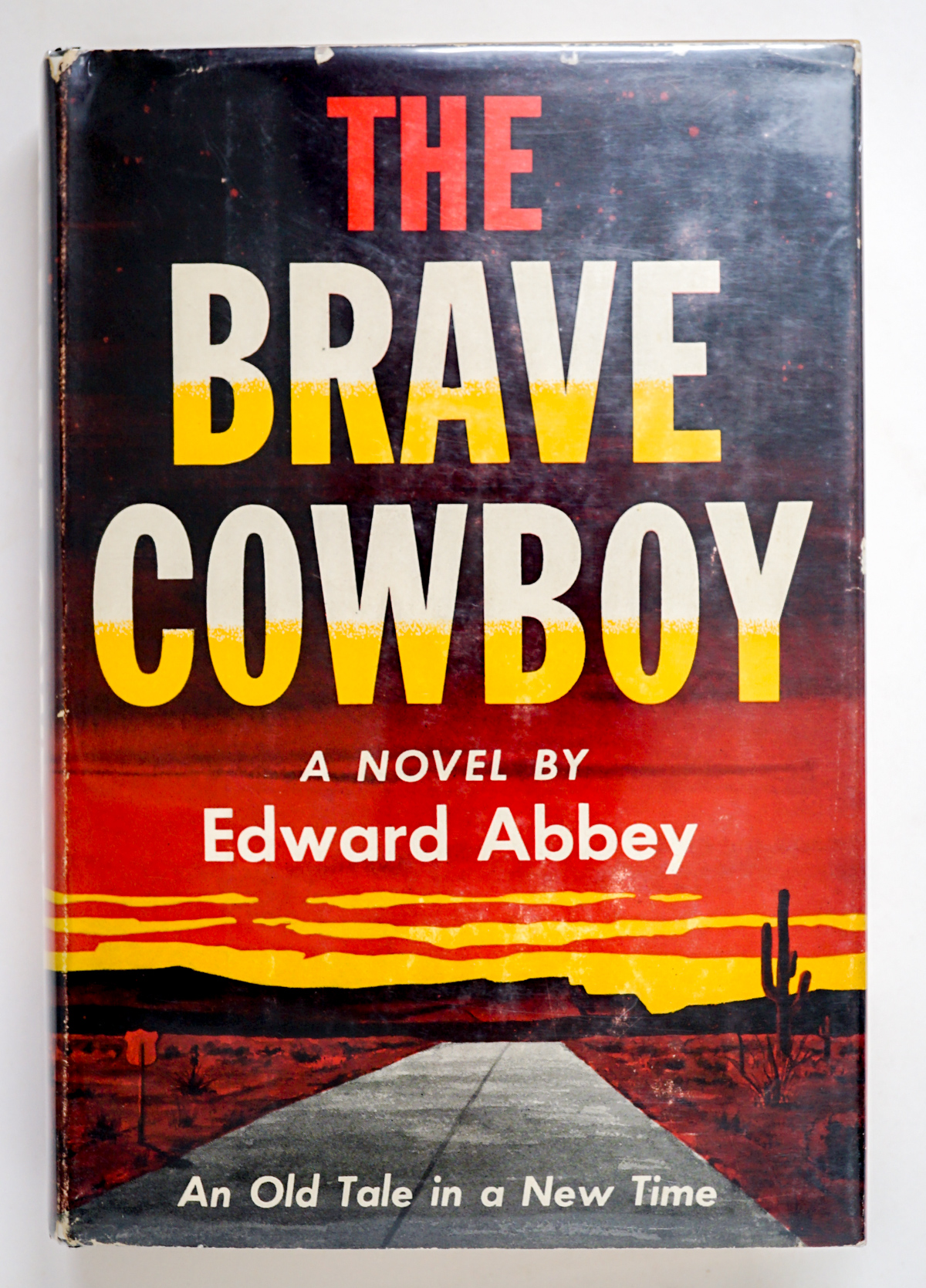 The Brave Cowboy by Edward Abbey 1956 Signed